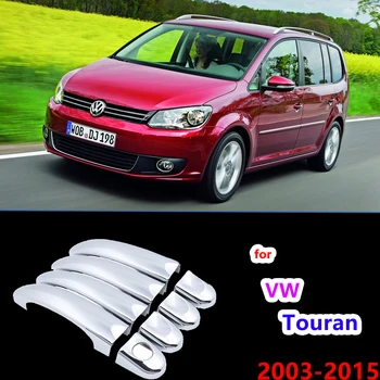  Mânere cromate Capac pentru Volkswagen VW Touran MK1 2003~2015 Accesorii Autocolante Auto Styling 2004 2005 2010 2011 2012 2013 2014