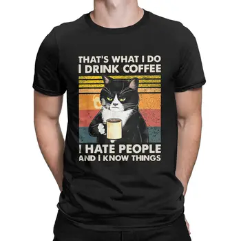  Asta e ceea Ce Fac eu Beau Cafea Urăsc Oamenii Și Știu că Lucrurile Pisica din Bumbac cu Maneci Scurte Rotund Oversize T-Shirt